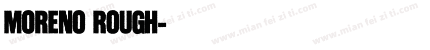 Moreno Rough字体转换